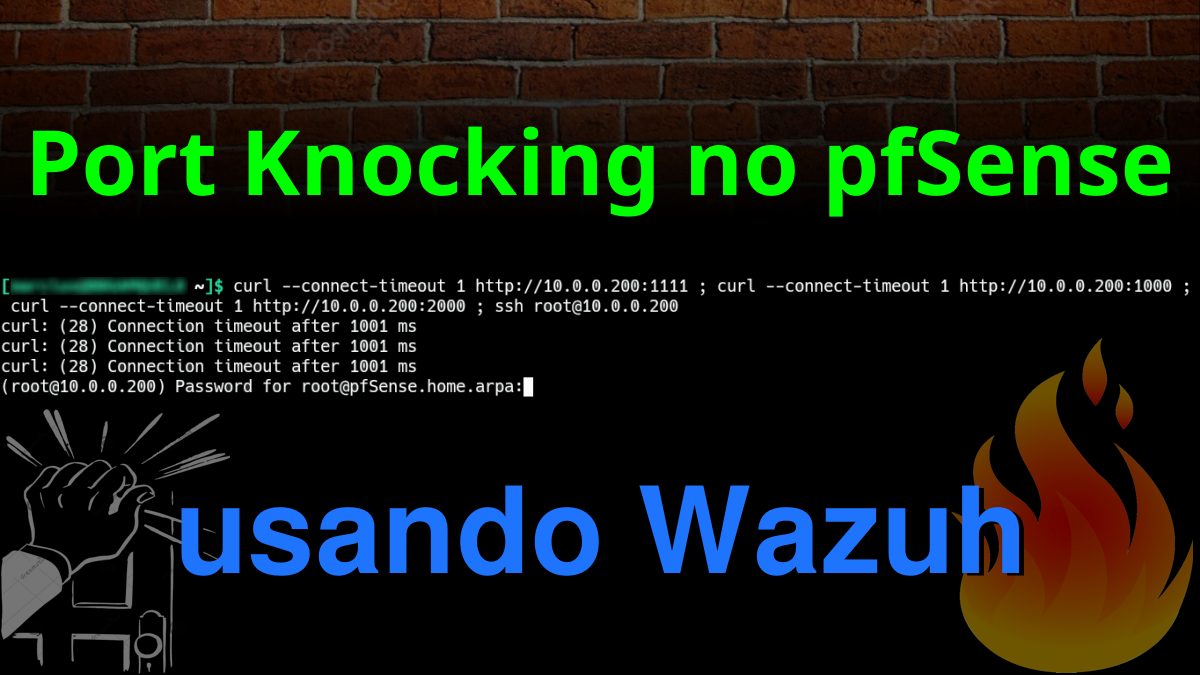 Port Knocking no pfSense usando Wazuh